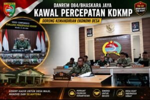 Danrem 084/Bhaskara Jaya Tegaskan Komitmen Kawal Percepatan KDKMP, Dorong Kemandirian Ekonomi Desa