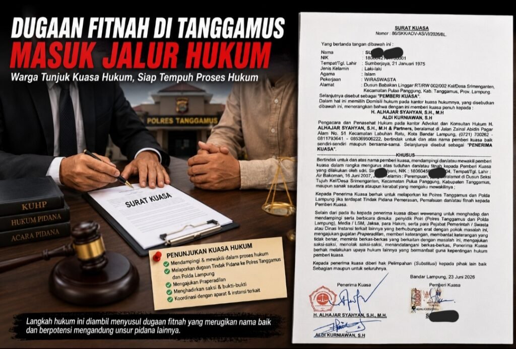 Surat Kuasa SJ Terbit, Dugaan Kasus Fitnah di Tanggamus Masuk Tahap Serius